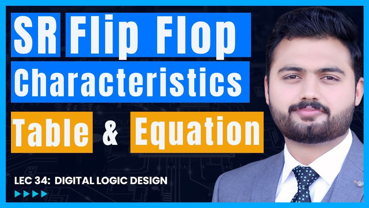 SR Flip Flop Characteristics Table & Equation | Digital Electronics