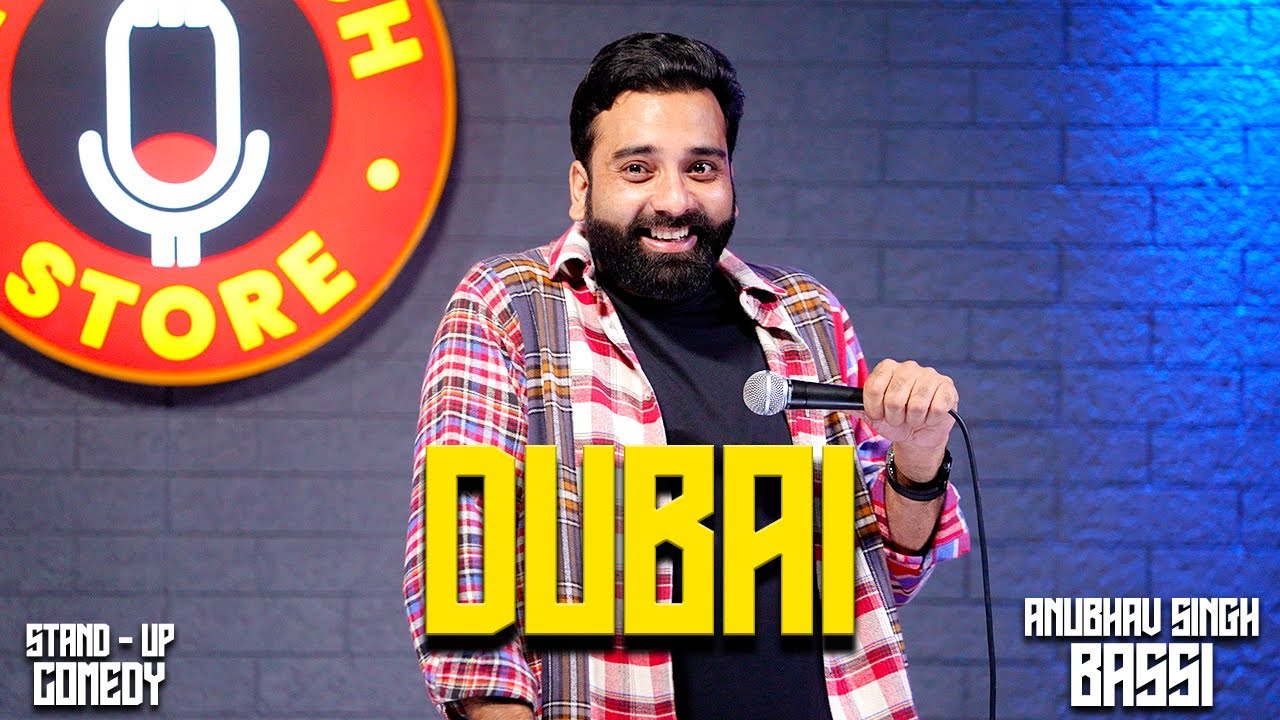 Dubai | Stand Up Comedy | Ft  @AnubhavSinghBassi