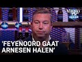 'Feyenoord gaat Arnesen halen én vult vacature op kantoor intern in' | VERONICA INSIDE