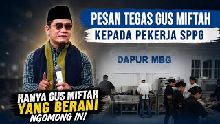 Download lagu GUS MIFTAH TERBARU - SPPG HARUS DENGAR!! HANYA GUS MIFTAH YANG BERANI NGOMONG INI  mp3