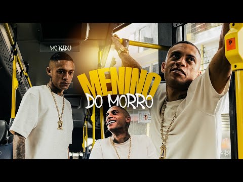 MENINO DO MORRO - MC Kadu (Web Clipe | DJ GM e Oldilla)