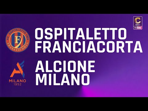 Ospitaletto Franciacorta - Alcione Milano 0-1 | Gli Highlights