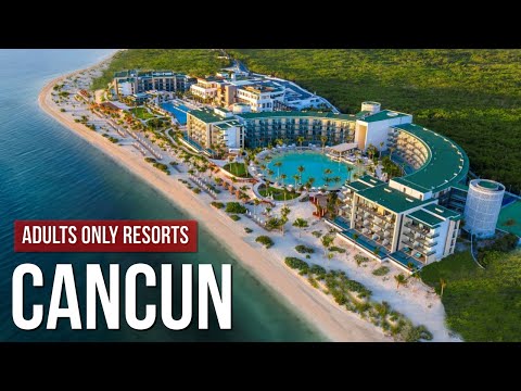 Top 11 Adults-Only All-Inclusive Resorts in Cancun, Mexico