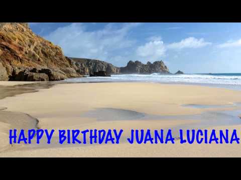 Juana Luciana   Beaches Playas - Happy Birthday