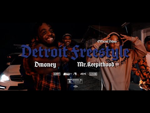 DMONEY FEAT. MR.KEEPITHOOD "DETROIT FREESTYLE" (OFFICIAL VIDEO) @SHOT.X.ULISES