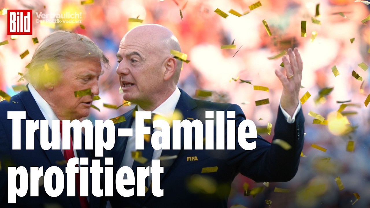 FIFA will WM-Verkauf: Trump-Familie profitiert vom Infantino-Plan | Vertraulich-Clips