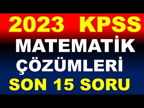 2023 KPSS MATEMATİK SORU VE  ÇÖZÜMLERİ (MÜKEMMEL ANLATIM)