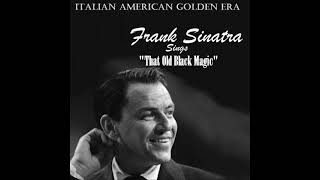 FRANK SINATRA - THAT OLD BLACK MAGIC (Studio Cut) &#39;61