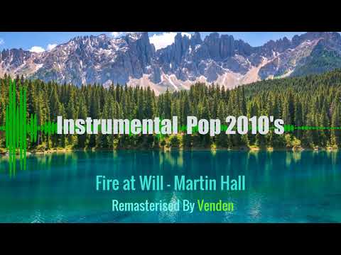[INSTRUMENTAL] Fire at Will - Martin Hall  (Remastered)