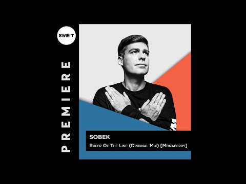 PREMIERE : Sobek - Ruler Of The Line (Original Mix) [Monaberry]