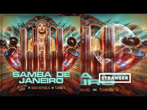 Plastik Funk x Rave Republic x Bellini - Samba De Janeiro (Extended Mix)