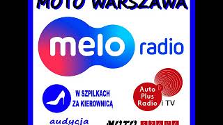 "MOTO WARSZAWA" MeloRadio audycja 2.11.2017r