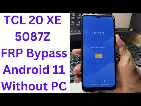 TCL 20 XE 5087Z FRP Bypass Android 11 Without PC - tcl 5087z frp bypass android 11