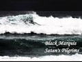 Satan’s Pilgrims - Black Marquis