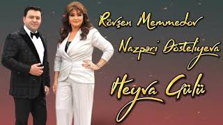 Rövşen Memmedov feat Nasperi Dosteliyeva  Heyva Gulu 2023 Official Video