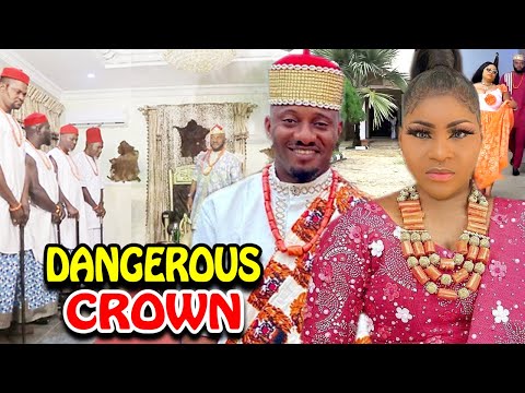 Dangerous Crown NEW MOVIE Season 3&4 - Destiny Etiko & Yul Edochie  2020 Latest Nigerian  Movie
