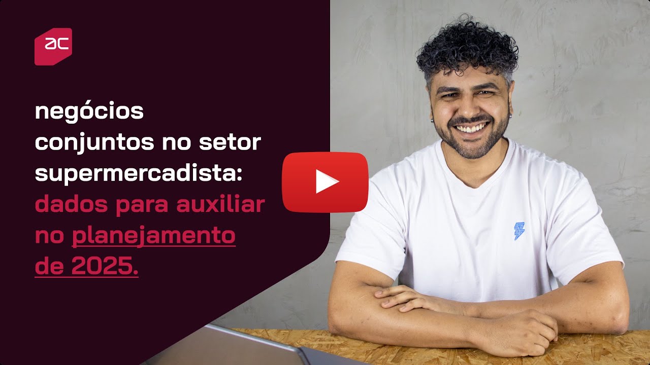 Negócios conjuntos no setor supermercadista: Dados para auxiliar no planejamento de 2025