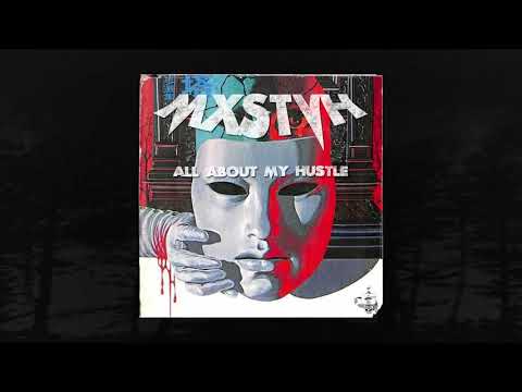 MXSTVH - ALL ABOUT MY HUSTLE (PROD. MXSTVH) (MEMPHIS 66.6 EXCLUSIVE)