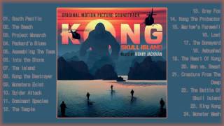 Kong : Skull Island (Full Movie OST) - Henry Jackman