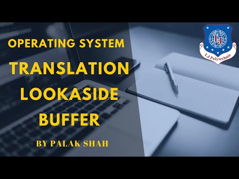 Translation Look Aside Buffer | Operating System