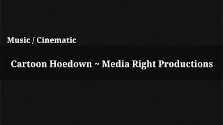 Download lagu Cartoon Hoedown - Media Right Productions / Music mp3