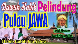 Download lagu Dawuh Habib, Pelindung di Pulau Jawa - Habib Luthfi bin Yahya mp3