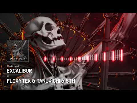 Floxytek & Tanukichi & 6th - Excalibur