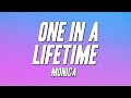 Monica - One in a Lifetime (Lyrics)
