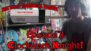 Clockwork Knight  -Retro Game A Week Episode 3-