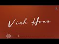 Viah Hona Manjit Sahota Ary B Bablu Sodhi Latest Punjabi Song 2023 Super Studios