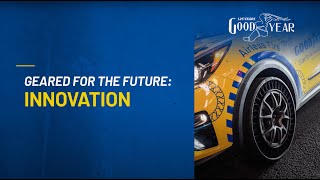 Goodyear 125 Yıldır Yollarda - İnovasyon