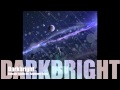 Darkbright (Cyclic Bit, Raymond Scott; It's a Mans World, James Brown)