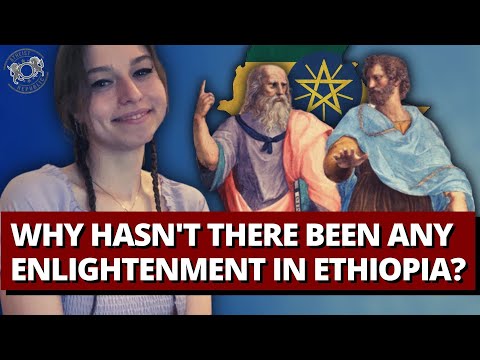 Why Hasn't There Been Any Enlightenment in Ethiopia?