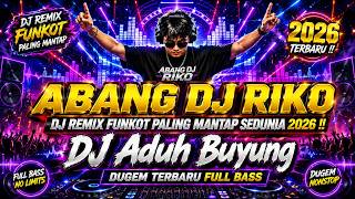 Download lagu DJ REMIX FUNKOT PALING MANTAP SEDUNIA 2026 !! DJ Aduh Buyung | DUGEM TERBARU FULL BASS mp3