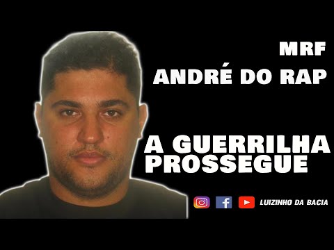 André do Rap - A Guerrilha Prossegue