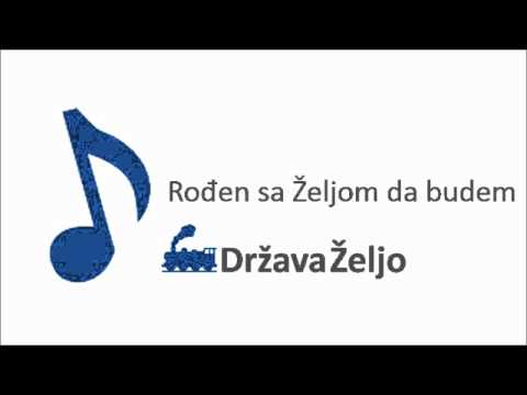 Rođen sa Željom da budem