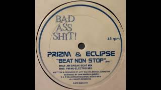 Prizm & Eclipse - Beat Non-Stop       #breakbeat  #vinyl  #retro  #viral