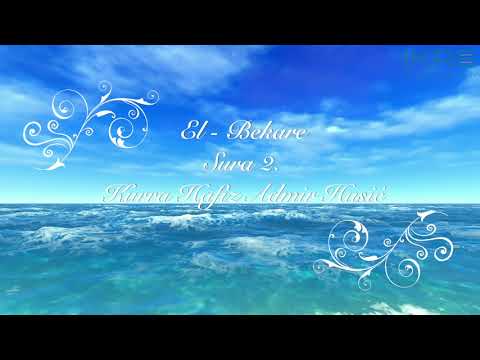 Kurra Hafiz Admir Husić - Sura 002 - El Bekare