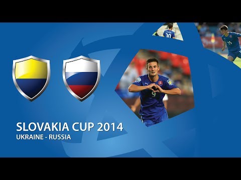 Slovakia Cup 2014: Ukraine - Russia (Final match)