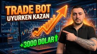 "Uyurken Para Kazanmak Artık Mümkün! AI Trading Bot"