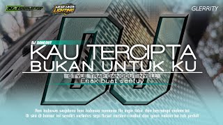 Download lagu DJ KAU TERCIPTA BUKAN UNTUKKU - STYLE TRAP DANGDUT NYELL BY NJ PROJECT FOR NURJAYA LIGHTING mp3