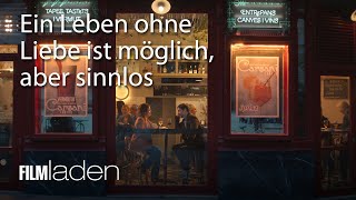 Ein Leben ohne Liebe ist möglich, aber sinnlos - Trailer