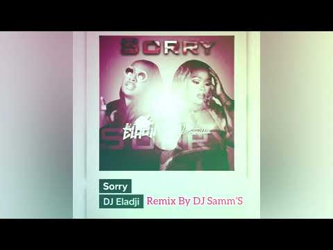 DJ Eladji & Priscillia - Sorry - Remix By DJ Samm’S