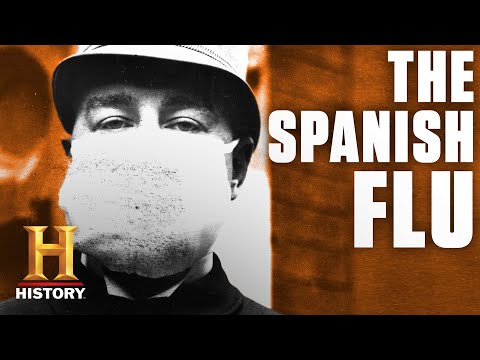 The Spanish Flu Was Deadlier Than WWI | History