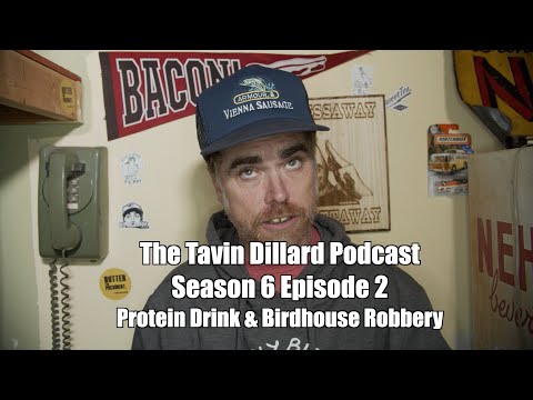 Protein Drink & Birdhouse Robbery (Podcast S6E2)
