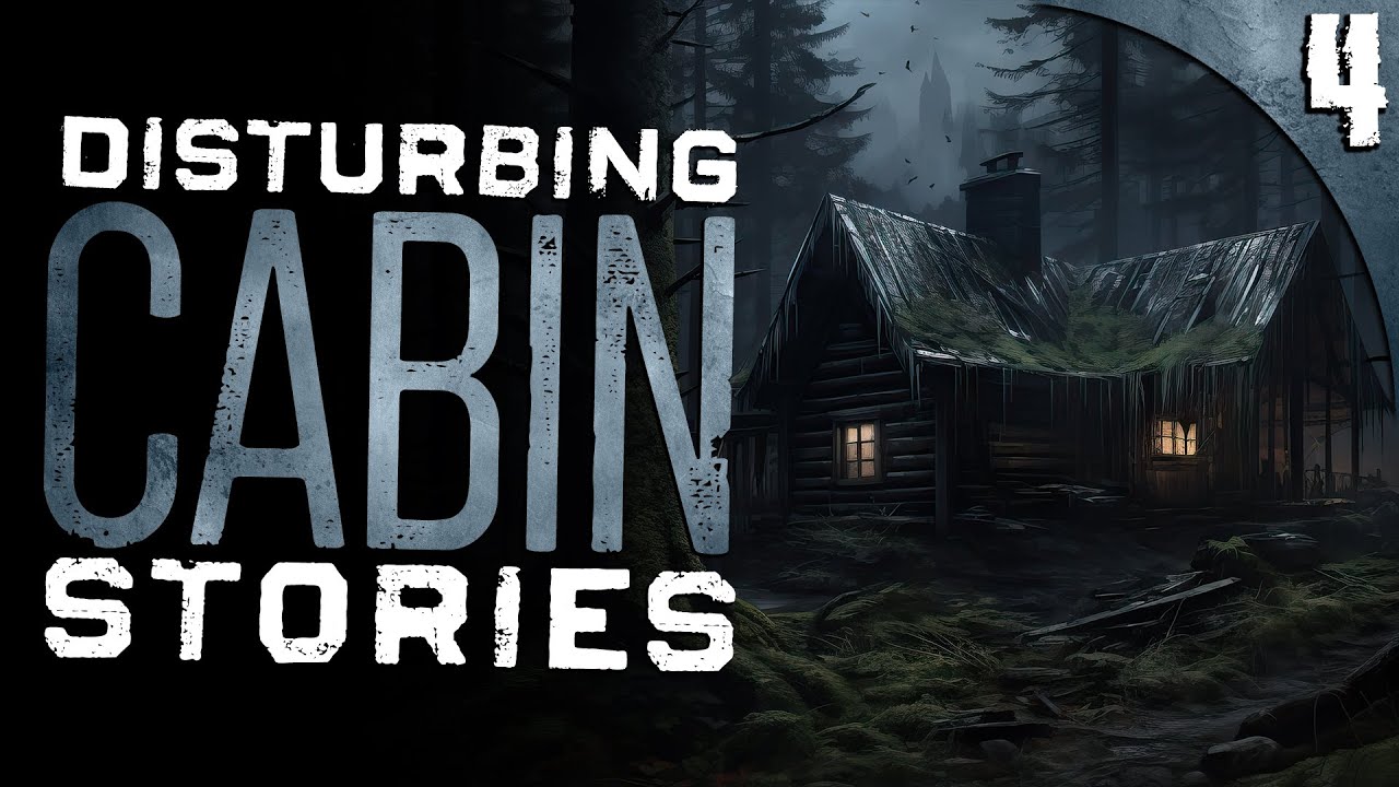 4 Extremely DISTURBING Cabin Stories