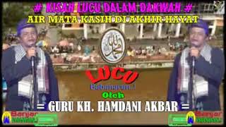Download lagu Guru KH. Hamdani Akbar : Kisah Dalam Dakwah II ' Air mata kasih Di Akhir Hayat ' mp3 Download lagu Guru KH. Hamdani Akbar : Kisah Dalam Dakwah II ' Air mata kasih Di Akhir Hayat ' mp3