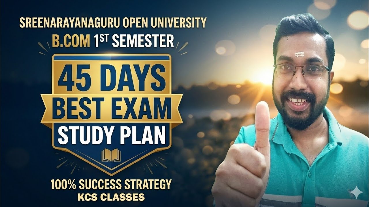 45 Days Best Exam Study Plan 🔥|SGOU B.com 1st Semester FYUGP| #kcsclasses 