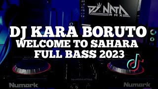 Download lagu DJ KARA BORUTO X WELCOME TO SAHARA JEDAG JEDUG mp3 Download lagu DJ KARA BORUTO X WELCOME TO SAHARA JEDAG JEDUG mp3