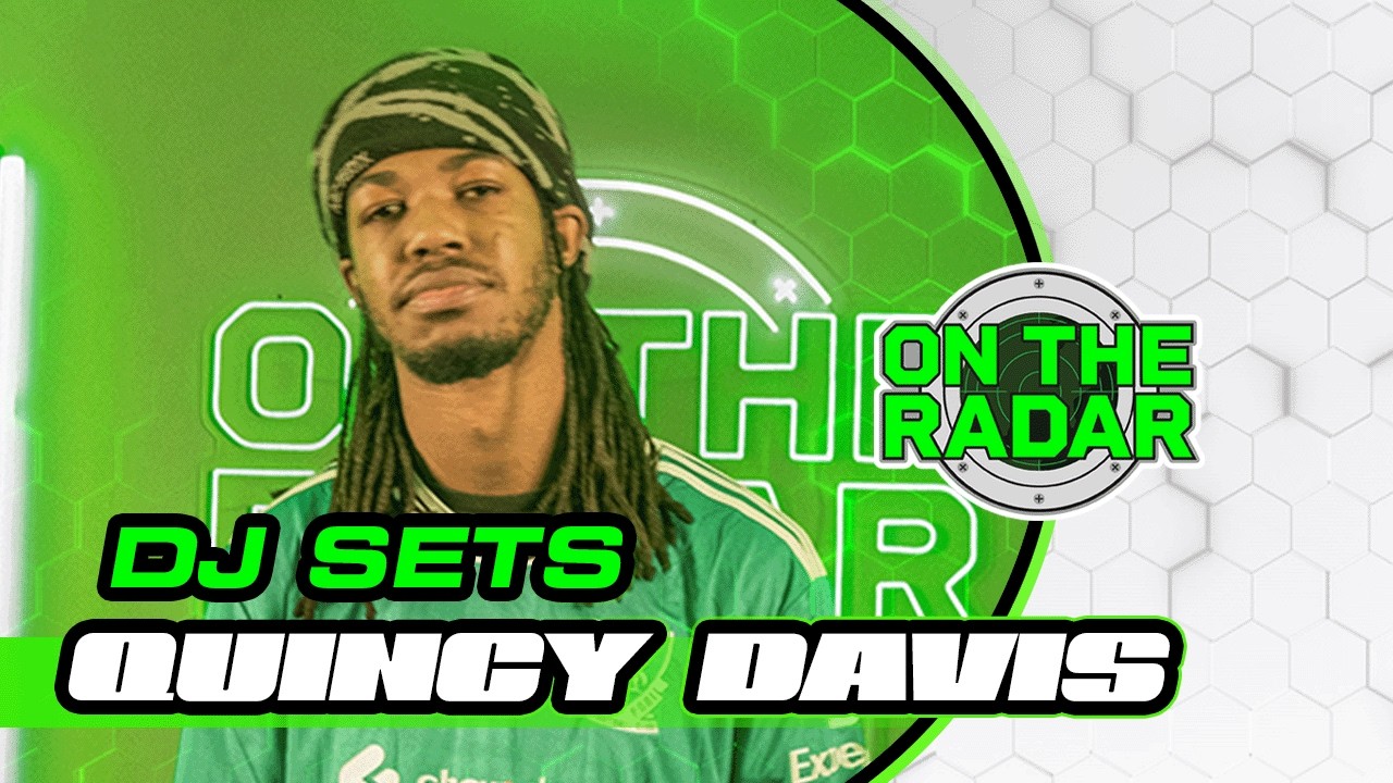 Quincy Davis | On The Radar DJ SET (Footwork, Hip-Hop, RnB)